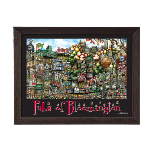 Colorful illustration of various named pubsOf Bloomington, IN poster, popular among Hoosiers, displayed in vivid detail and colors, framed in a dark wooden frame.