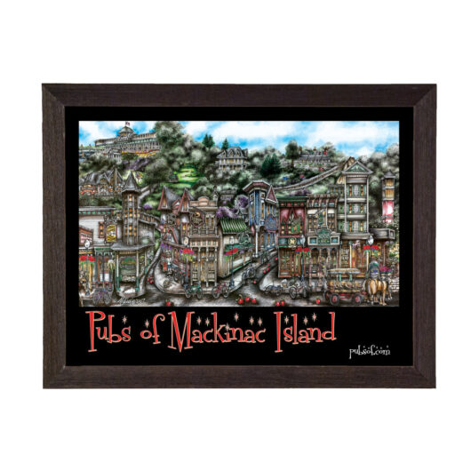 Framed artwork depicting a colorful, detailed illustration of the pubs of mackinac island, featuring small buildings and bustling street scenes.