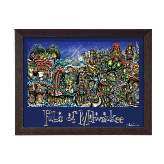 Colorful, stylized illustration of various iconic milwaukee pubs framed in a dark wooden frame with the text "pubs of milwaukee" at the bottom.