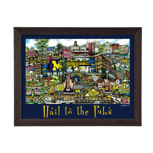 Colorful illustrated poster framed in dark wood, showcasing the pubsOf Ann Arbor, MI - Hail to the Pubs poster, titled "Hail to the Pubs of Ann Arbor.